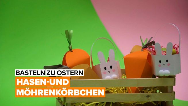 Basteln zu Ostern: Hasen- und Möhrenkörbchen